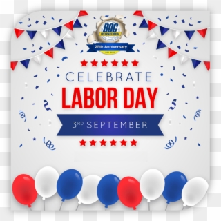 Boc International Is Closed For The Us Holiday, Labor - September 3 Us Holiday, HD Png Download