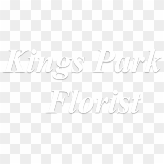 Kings Park Florist - Calligraphy, HD Png Download