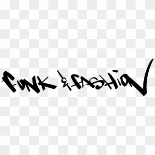 Funk And Fashion - Calligraphy, HD Png Download