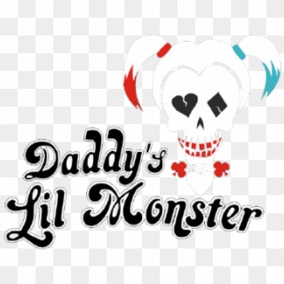 Daddys Lil Monster By Prem Rajpurohit - Tulisan Daddy's Lil Monster, HD Png Download