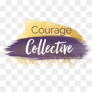 The New Courage Collective Chantelle Adams - Calligraphy, HD Png Download