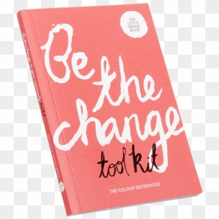 Be The Change Tool Kit - Paper, HD Png Download