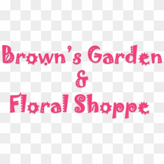 Brown's Garden & Floral Shoppe - Sticker, HD Png Download