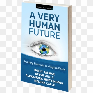 A Very Human Future Enriching Humanity In A Digitized - Book Cover, HD Png Download