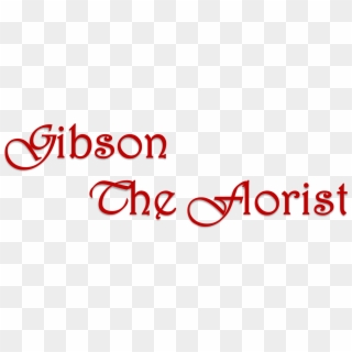 Gibson The Florist - Calligraphy, HD Png Download
