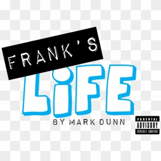 Frank's Life - Calligraphy, HD Png Download