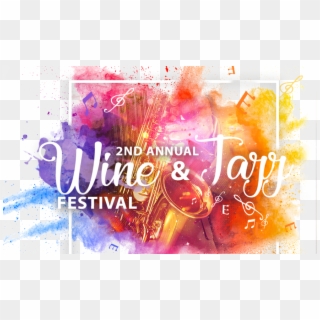 Com2nd Annual Wine & Jazz Festival - Graphic Design, HD Png Download