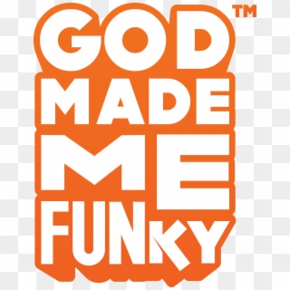 God Made Me Funky Band New Line Up - Illustration, HD Png Download