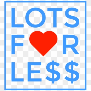 Lots For Less - Heart, HD Png Download