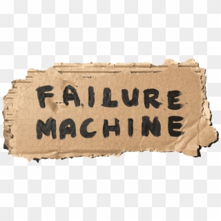 Failure Machine - - Poster, HD Png Download