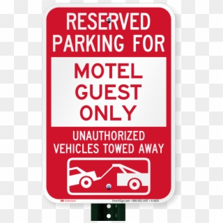 Reserved Parking For Motel Guest Only Signs - Program Managers, HD Png Download