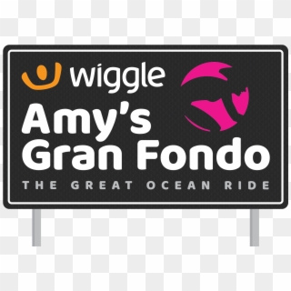 Wiggle Amy's Gran Fondo '17 - Billboard, HD Png Download