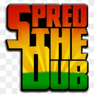 Check Out Spred The Dub On Reverbnation - Reggae, HD Png Download