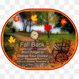 Good Bye October - Daylight Savings Funny Quotes Fall Back, HD Png Download