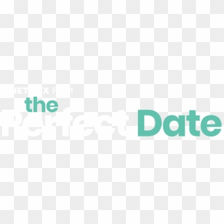 The Perfect Date - Netflix The Perfect Date, HD Png Download