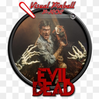Vp P-roc Evil Dead - Evil Dead, HD Png Download