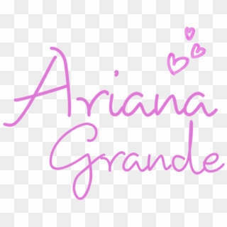 #arianagrande #ariana #grande #text #arianagrandetext - Calligraphy, HD Png Download