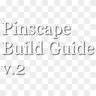The Pinscape V2 Build Guide By Michael Roberts Work - Calligraphy, HD Png Download