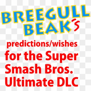 Smash Ultimate Character Predictions And Wishes - Geração Teen, HD Png Download