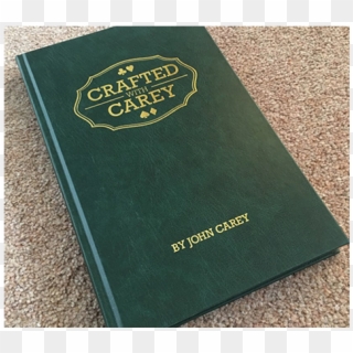 Today, When You Order Crafted With Carey By John Carey\ - Book, HD Png Download
