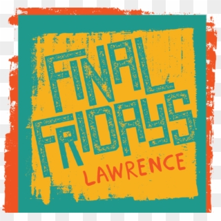 Final Fridays - Final Friday At Summit's Steps, HD Png Download