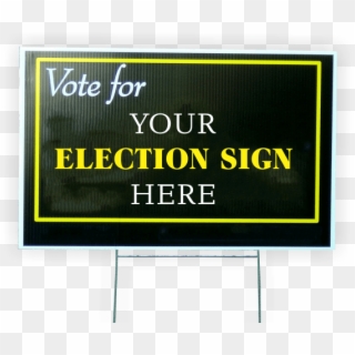 Election Yard Signs - Billboard, HD Png Download