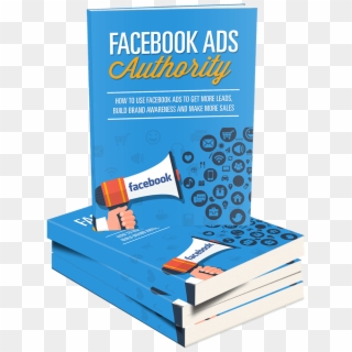 Facebook Ads Authority Mrr Ebook - Facebook Ads Ebook Png, Transparent Png