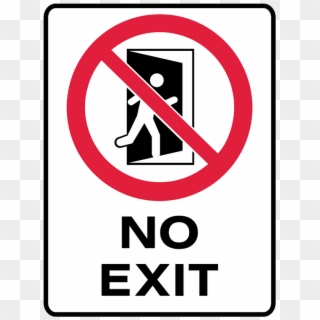 Brady Prohibition Signs - Symbol No Exit, HD Png Download