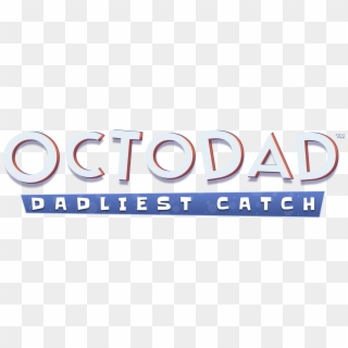 If You're Looking For The Strangest Game Available - Octodad Dadliest Catch Logo, HD Png Download
