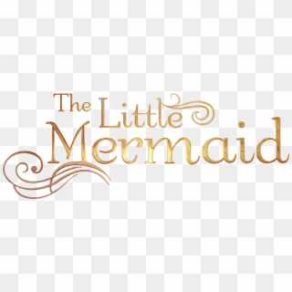 © 2018 Little Mermaid - Calligraphy, HD Png Download