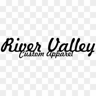 River Valley Custom Apparel - Calligraphy, HD Png Download