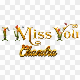 Chandra Missing You Name Png , Png Download - Shabnam Name, Transparent Png