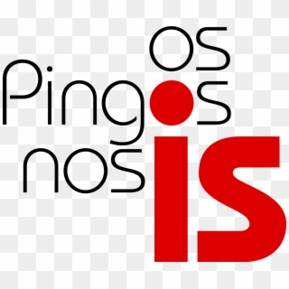 Os Pingos Nos Is Logo - Os Pingos Nos, HD Png Download
