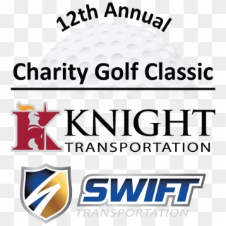 12th Annual Charity Golf Classic Presented By Knight - Knight Transportation, HD Png Download