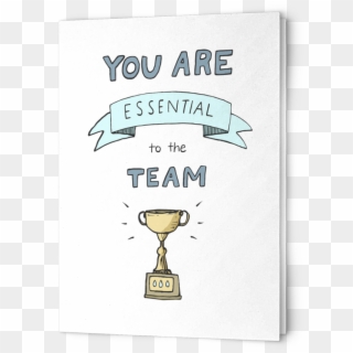 You Are Essential To The Team - Illustration, HD Png Download