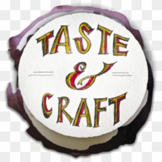 Taste And Craft, HD Png Download