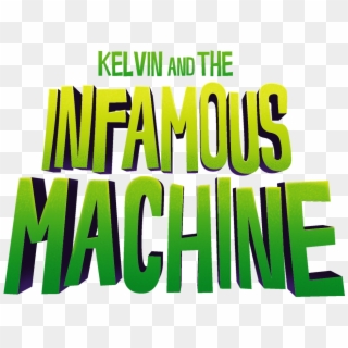 Logo - Kelvin And The Infamous Machine Icon, HD Png Download