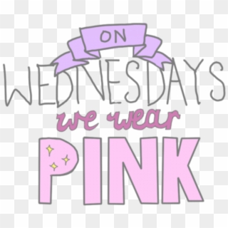 #on #wednesdays #wear #pink #we #pink #pink #purple - Transparent Tumblr Mean Girls, HD Png Download