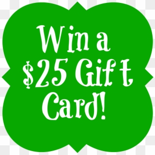 $25 Gift Card Giveaway, HD Png Download