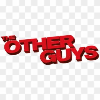 The Other Guys - Other Guys Logo Png, Transparent Png