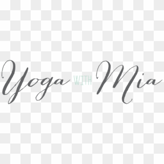 Yoga With Mia - Calligraphy, HD Png Download