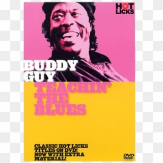 Hot Licks Buddy Guy Teaching The Blues Dvd Hot173 - Buddy Guy, HD Png Download