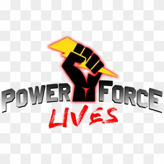 #powerforcelives - Graphic Design, HD Png Download