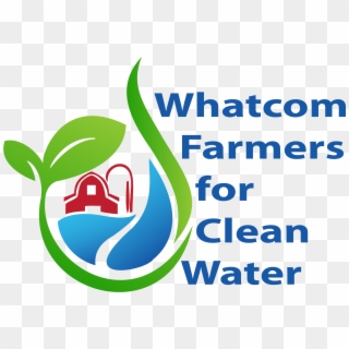 Whatcom Farmers For Clean Water - Farm Water Logo, HD Png Download