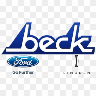 Ford Go Further Logo Png Transparent Background - Beck Ford Logo, Png Download