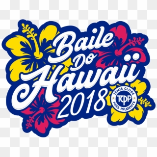 Baile Do Hawaii - Tenis Clube Presidente Prudente, HD Png Download