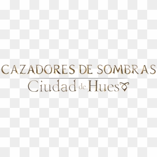 Cazadores De Sombras - Cazadores De Sombras Ciudad De Hueso Logo, HD Png Download
