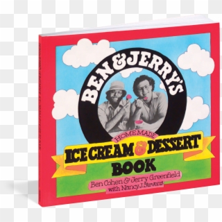 Ben & Jerry's Homemade Ice Cream & Dessert Book - Poster, HD Png Download