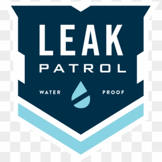 Leak Patrol Is The World's - Graphic Design, HD Png Download