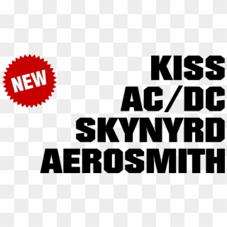 New Kiss, Ac/dc, Skynyrd & Aerosmith Tees - New Website, HD Png Download